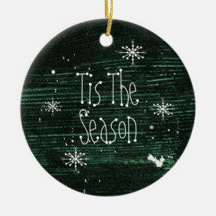 Tis The Season Christmas Ornament
