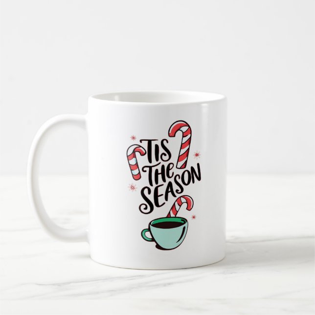 Tis The Season Christmas Peppermint Hot Chocolate Coffee Mug (Left)