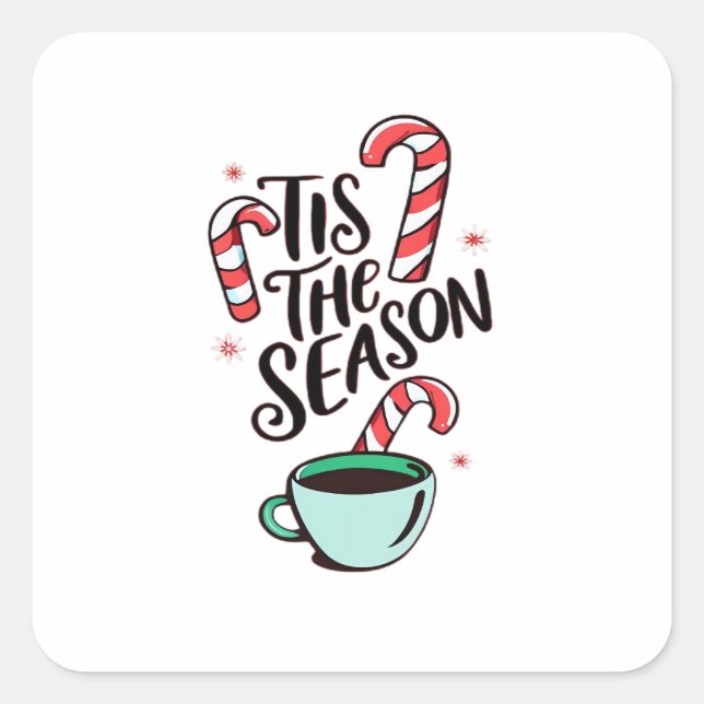 Tis The Season Christmas Peppermint Hot Chocolate Square Sticker (Front)