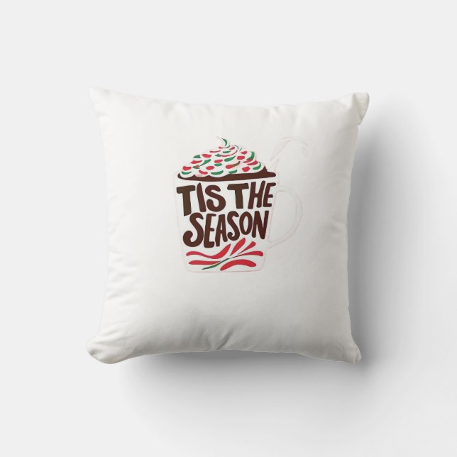 Tis The Season Christmas Peppermint Mocha Cushion (Front)