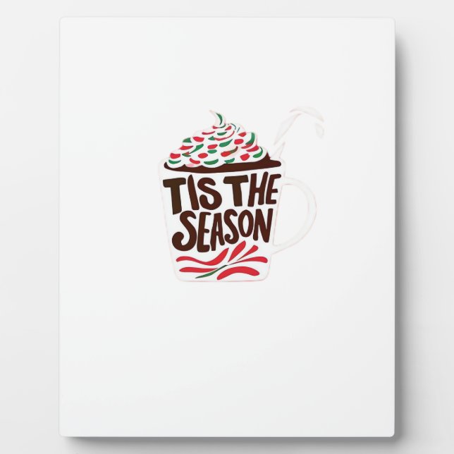Tis The Season Christmas Peppermint Mocha Plaque (Front)