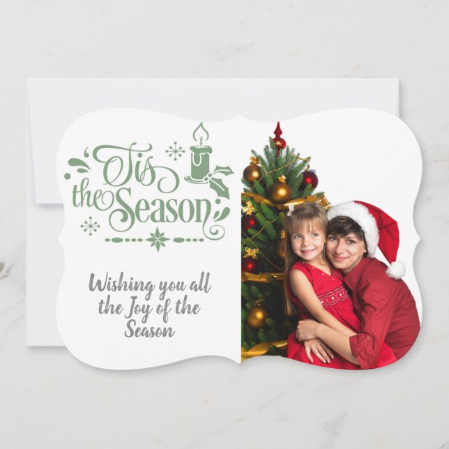 Tis the Season/Christmas Quote/Photo/ Lt. Green Holiday Card (Front)