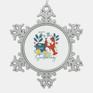 Tis The Season Christmas Quote Snowflake Pewter Christmas Ornament