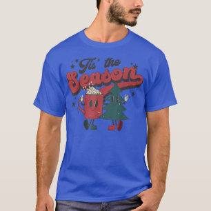Tis the Season Christmas retro hot chocolate Xmas T-Shirt