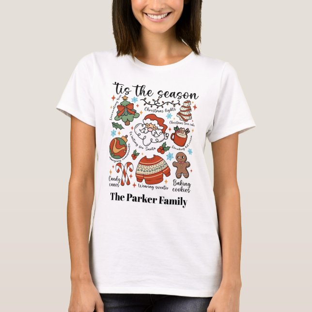 Tis The Season Christmas Santa Family T-Shirt (Front)