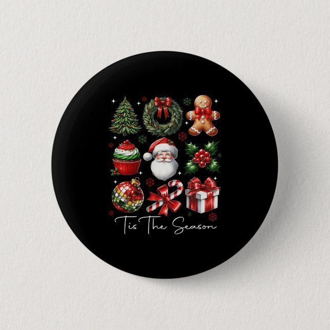 Tis The Season Christmas Santa Gingerbread Xmas Tr 6 Cm Round Badge (Front)