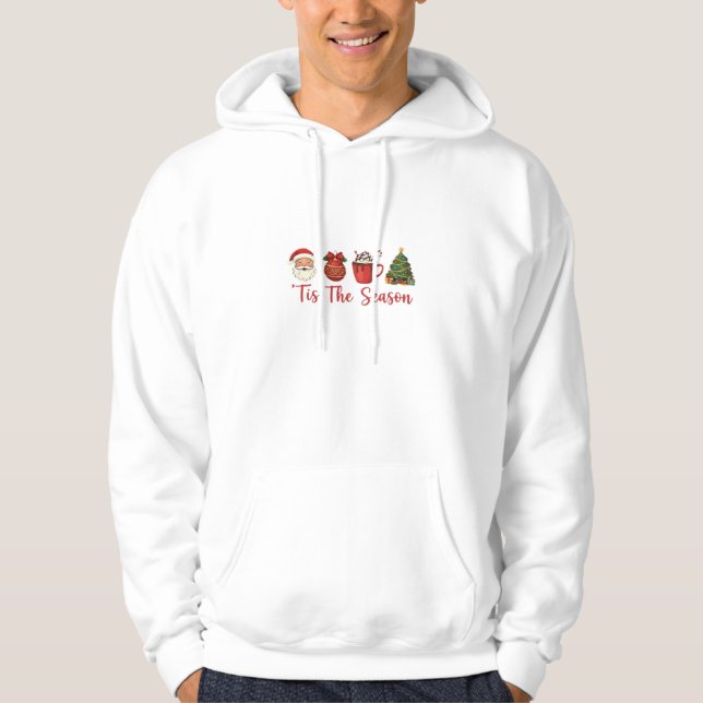 Tis The Season Christmas Santa Holiday Cheer Hoodie (Front)