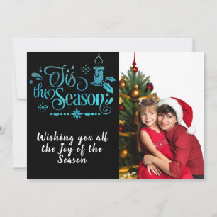 Tis the Season/Christmas Saying/2-Sided Photo/ Holiday Card