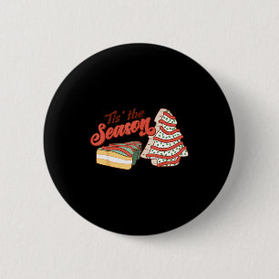 Tis' The Season Christmas Tree Cakes Xmas Pajamas 6 Cm Round Badge