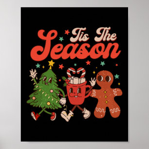 Tis The Season Christmas Tree Gingerbread Cookie C Poster