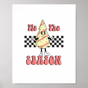 Tis The Season Christmas Tree Groovy Retro Debbie  Poster