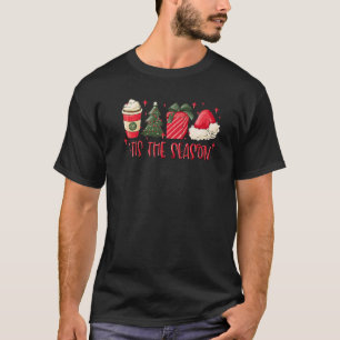 Tis The Season Christmas Tree Hot Coffee Xmas Sant T-Shirt