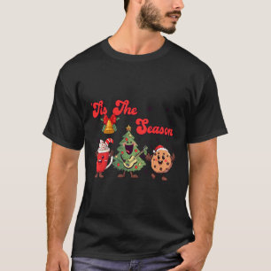 Tis The Season Christmas Tree Xmas Cookies Coffee T-Shirt