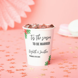 Tis The Season Christmas Wedding Paper Cups
