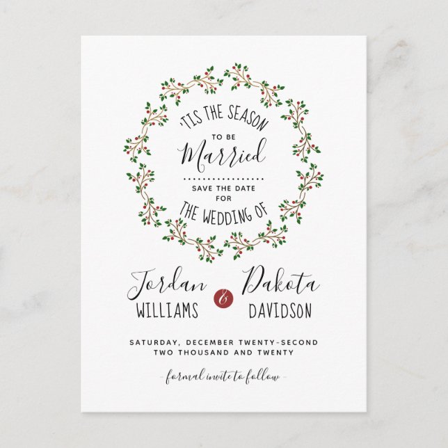 'Tis The Season | Christmas Wedding Save The Date Announcement Postcard (Front)