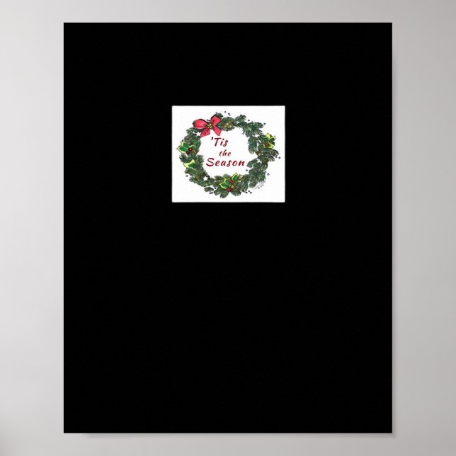 Tis The Season Christmas Wreath Poster (Front)