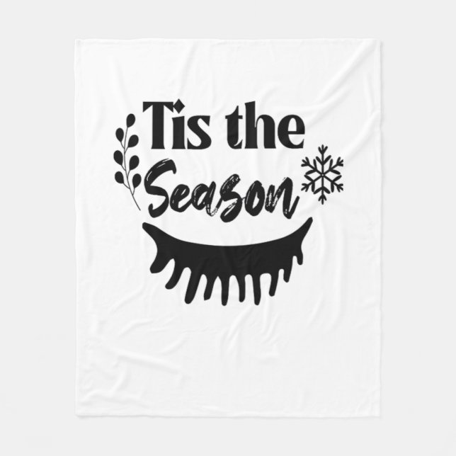 Tis The Season Classic Aesthetic Casual Fleece Blanket (Front)