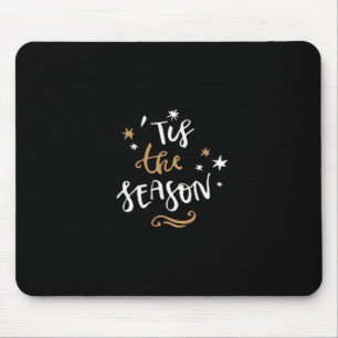 Tis The Season Classic Aesthetic Style Mouse Mat