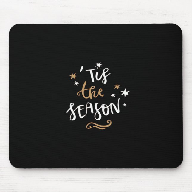 Tis The Season Classic Aesthetic Style Mouse Mat (Front)