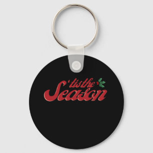 Tis The Season Classic & Basic Design Key Ring