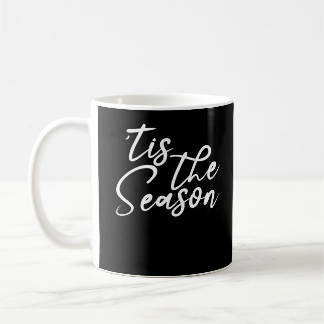 Tis The Season Classical Design Coffee Mug (Left)