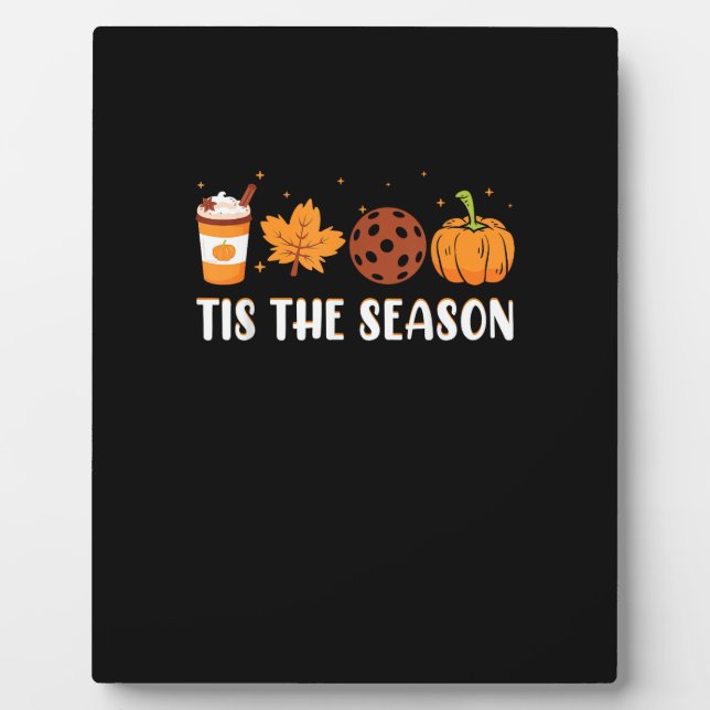 Tis The Season Coffee Fall Pickleball And Hallowee Plaque (Front)