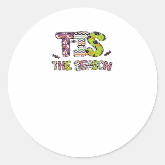 Tis The Season Cute Halloween Design Classic Round Sticker (Front)