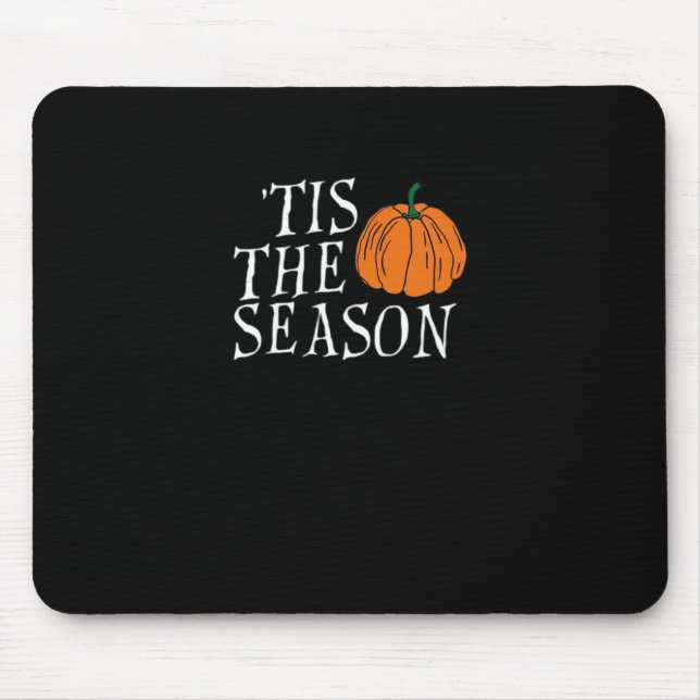 Tis The Season Cute Halloween Pumpkin Mouse Mat (Front)
