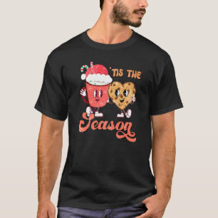 Tis' The Season Cute Hot Cocoa Santa Cookie Baking T-Shirt