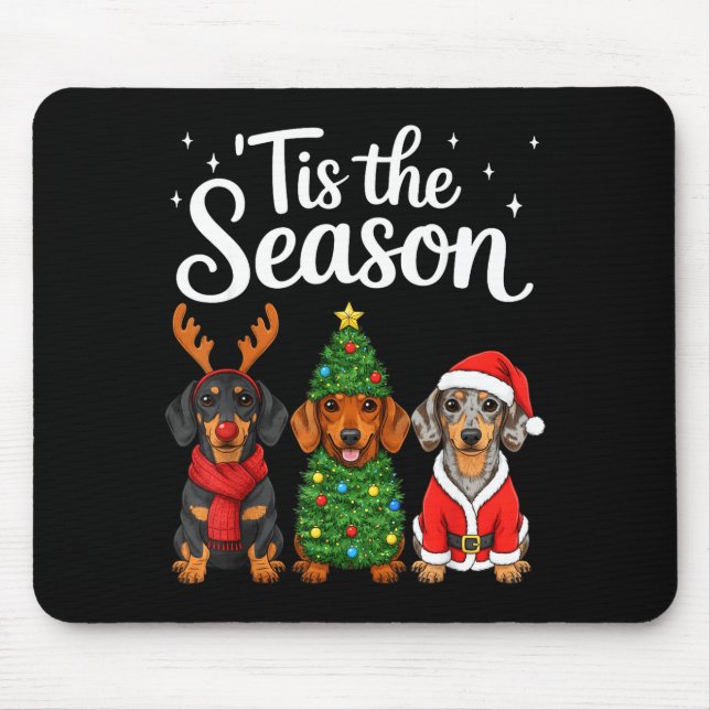 Tis The Season Dachshund Christmas Santa Weiner Do Mouse Mat (Front)