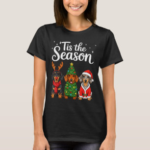 Tis The Season Dachshund Christmas Santa Weiner Do T-Shirt