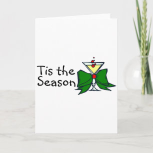 Tis The Season Drink Holiday Card