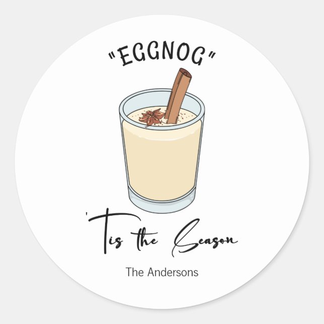 Tis The Season Eggnog Holiday Classic Round Sticker (Front)