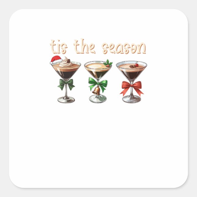 Tis The Season Espresso Cocktail Glasses Party Square Sticker (Front)