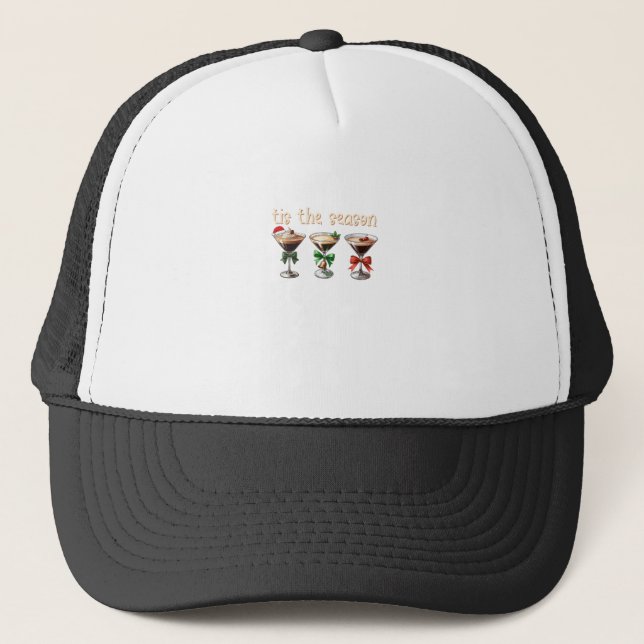 Tis The Season Espresso Cocktail Glasses Party Trucker Hat (Front)