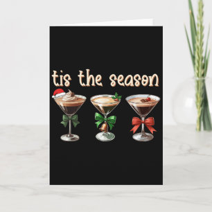 Tis The Season Espresso Martini Tail Gles Xmas Par Card