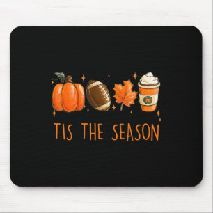 Tis the season fall autumn football pumpkin coffee mouse mat