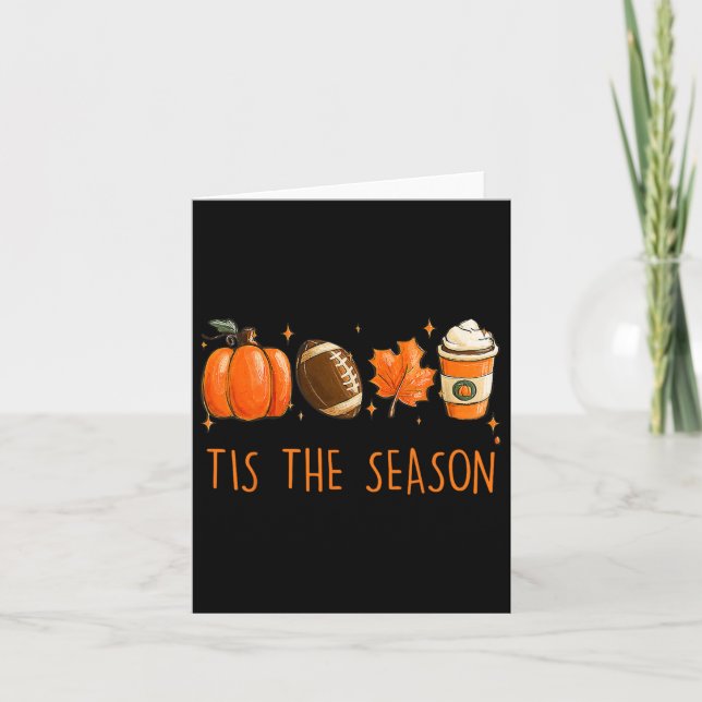 Tis The Season Fall Autumn Footll Pumpkin Coffee L Card (Front)