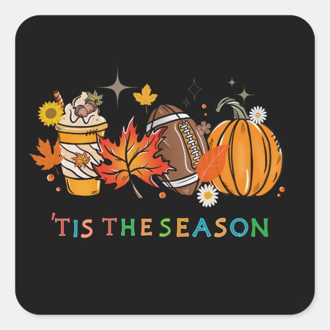 'tis the season Fall Autumn Thanksgiving Design Square Sticker (Front)