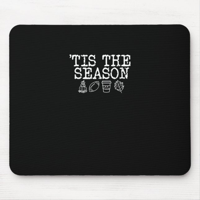 Tis The Season Fall Design Mouse Mat (Front)