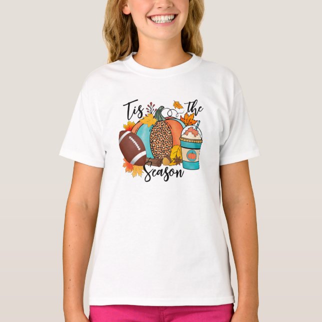'Tis The Season – Fall, Football & Pumpkin Spice T-Shirt (Front)