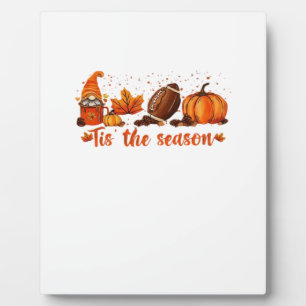 Tis The Season Fall Gnome Football Design Plaque