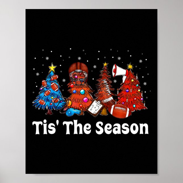 Tis The Season Football Christmas Ornaments For Ad Poster (Front)