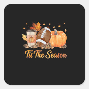 Tis The Season Football Fall Season Football Pumpk Square Sticker