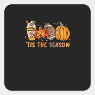 Tis The Season Football Fall Thanksgiving Football Square Sticker