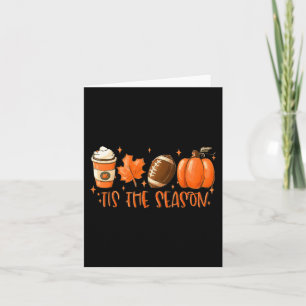 Tis The Season Football Football Fall Thanksgivin Card