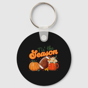 Tis The Season Football  Football Fall Thanksgivin Key Ring