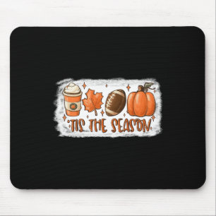 Tis The Season Football  Football Fall Thanksgivin Mouse Mat