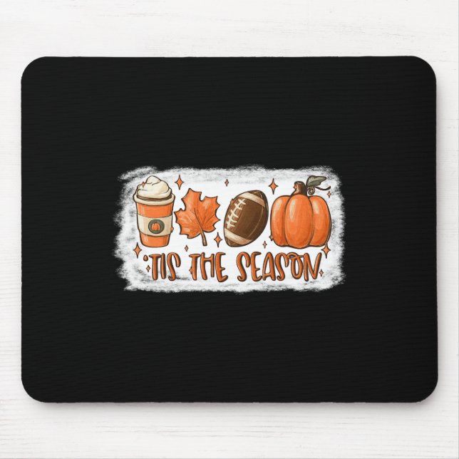 Tis The Season Football  Football Fall Thanksgivin Mouse Mat (Front)