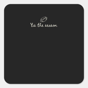 Tis The Season Football Game Day Touchdown Season Square Sticker